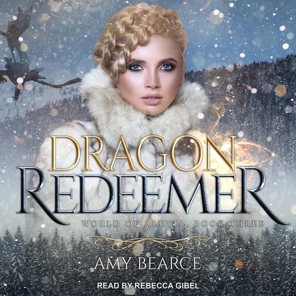 Dragon Redeemer: World of Aluvia, Book 3    
	                
	            

                 
                        Audible Audiobook 
                  
                        – Unabridged