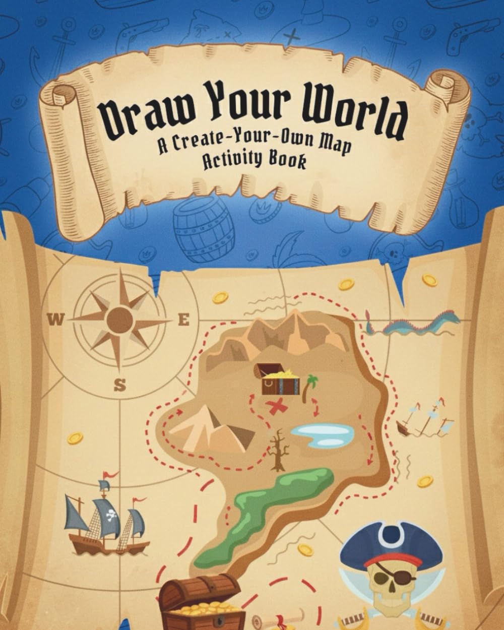 Draw Your World : A Create-Your-Own Map Activity Book