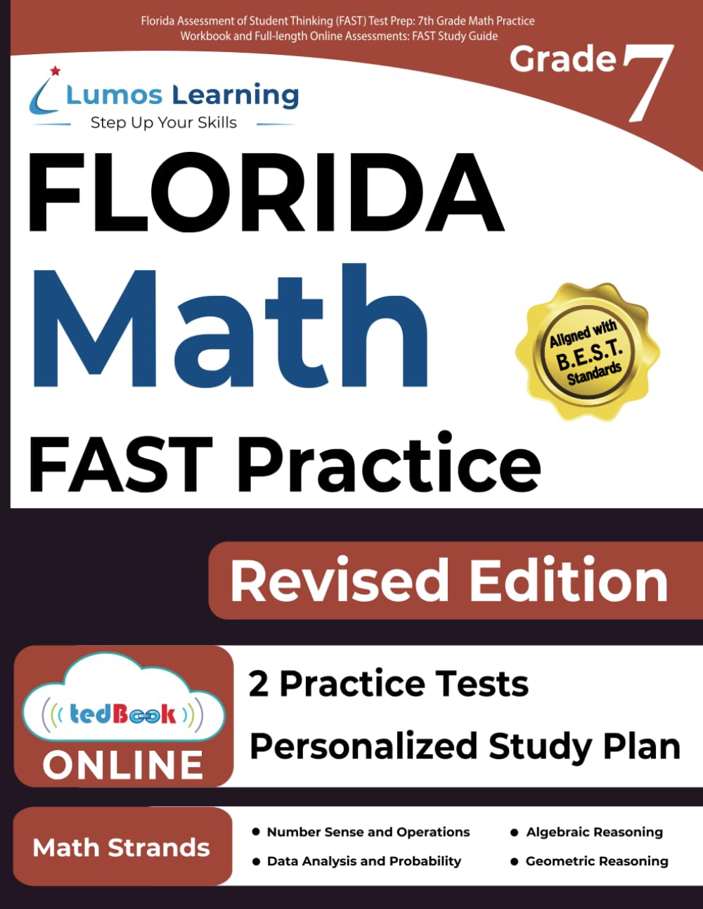 Florida Assessment of Student Thinking (FAST) Test Prep: 7th Grade Math Practice Workbook and Full-length Online Assessments: FAST Study Guide