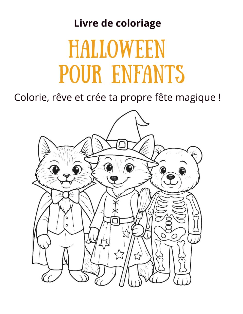 Coloriage d’Halloween pour Enfants | Livre d’activités amusant et éducatif | Coloriages mignons pour une fête magique