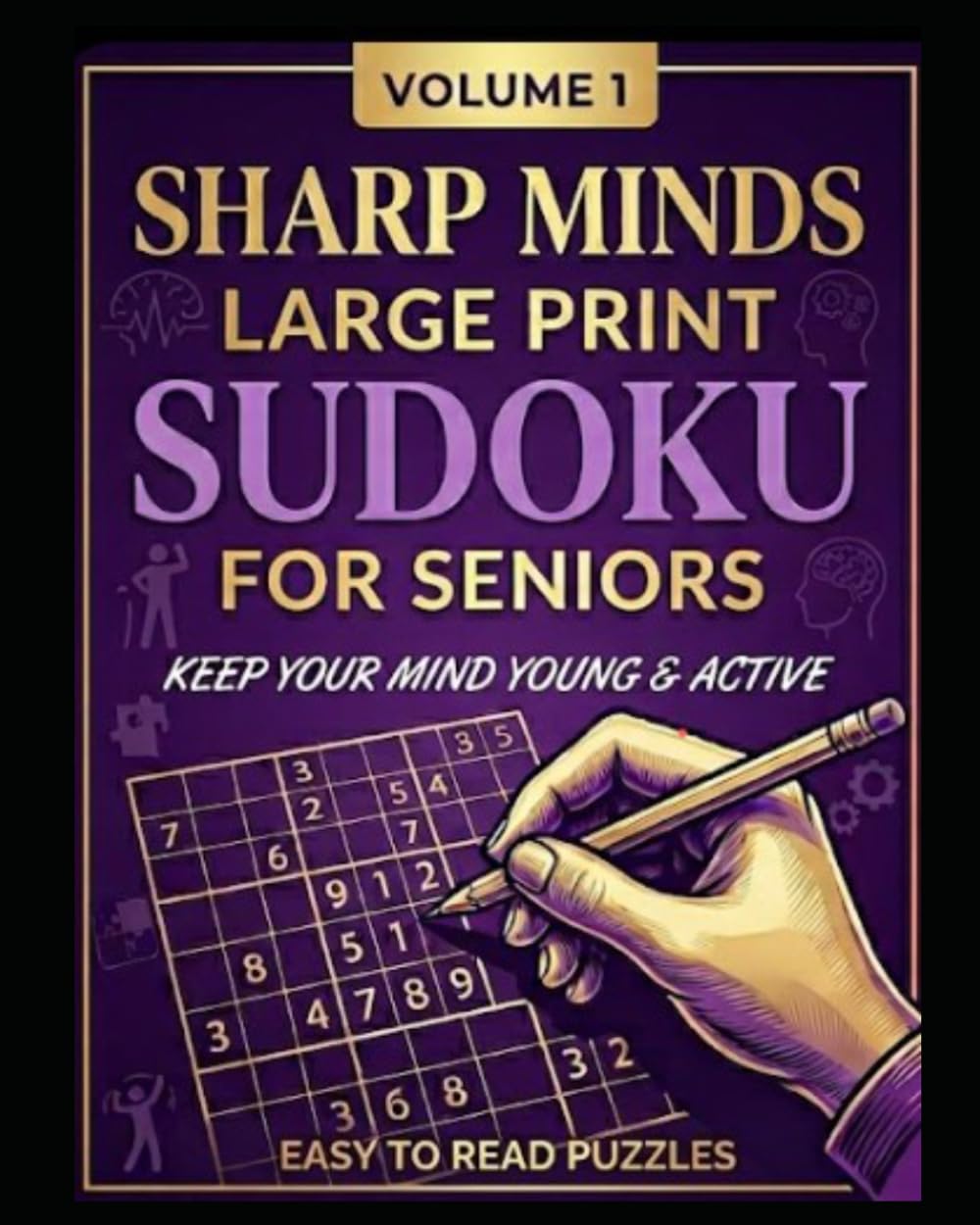 Large Print Sudoku for Seniors: Volume 1 - Low Vision Edition