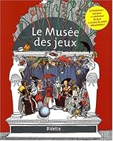le musée des jeux 2915710775 Book Cover