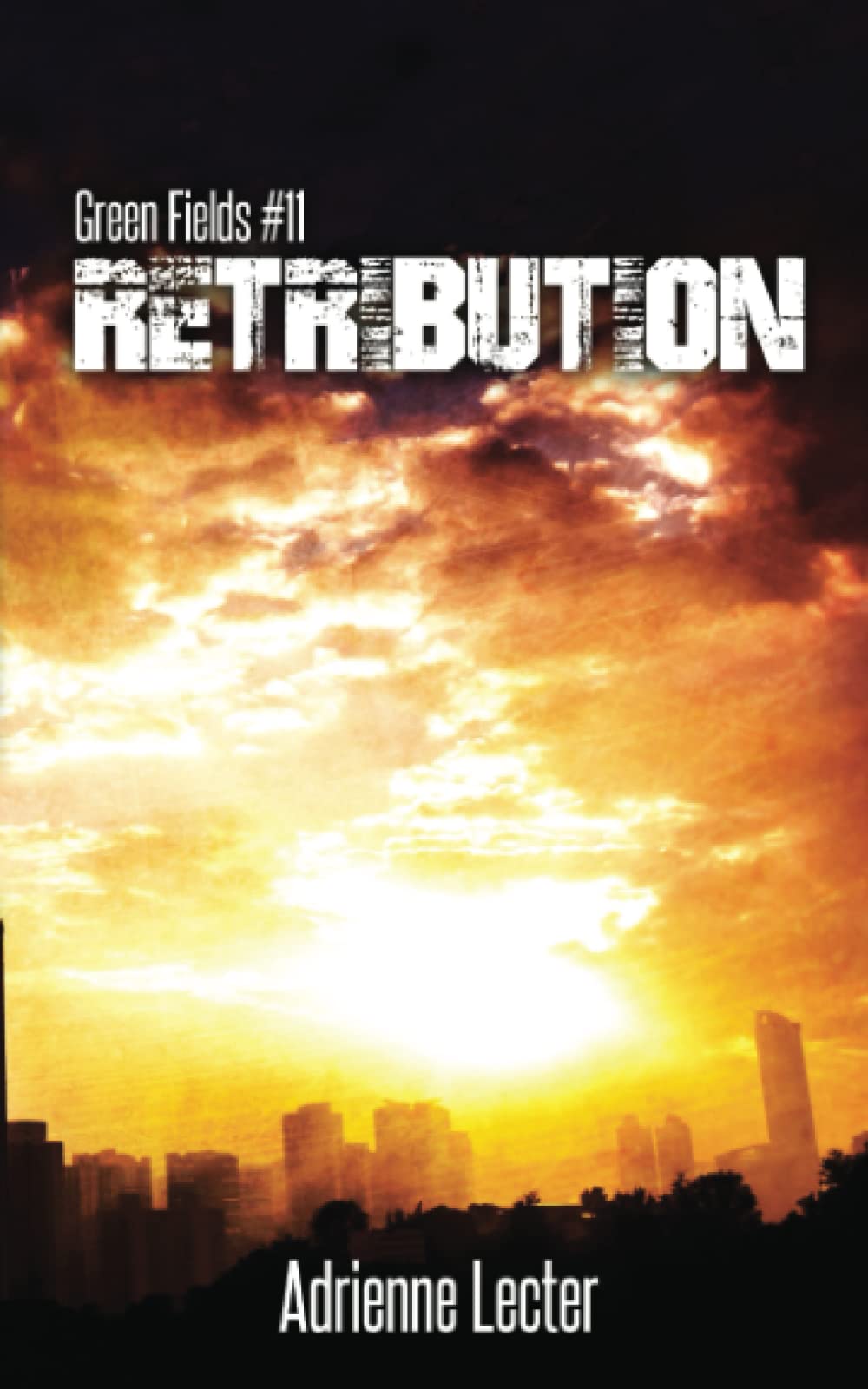 Retribution: Green Fields #11