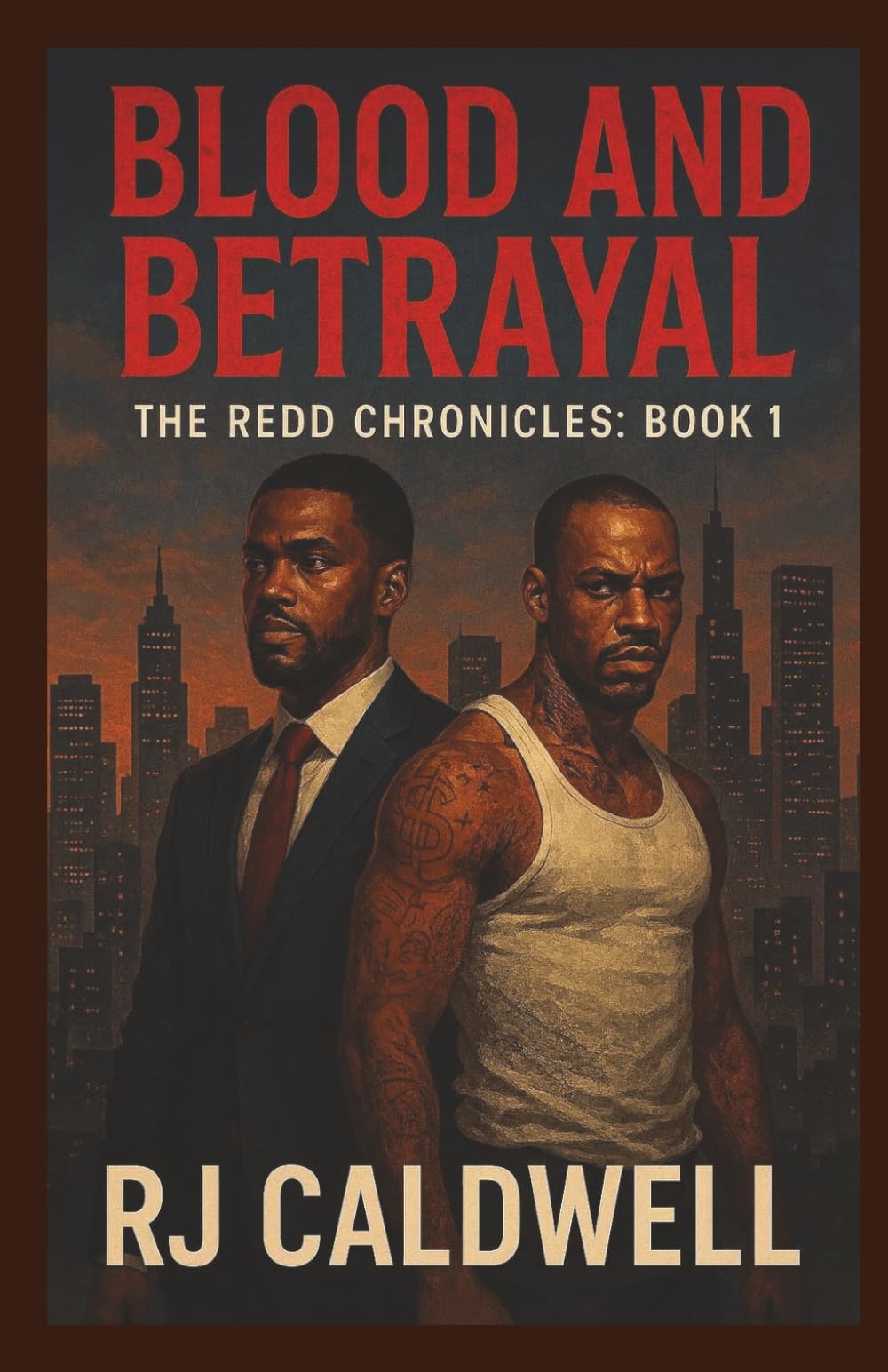 Blood And Betrayal: The Redd Chronicles Book 1