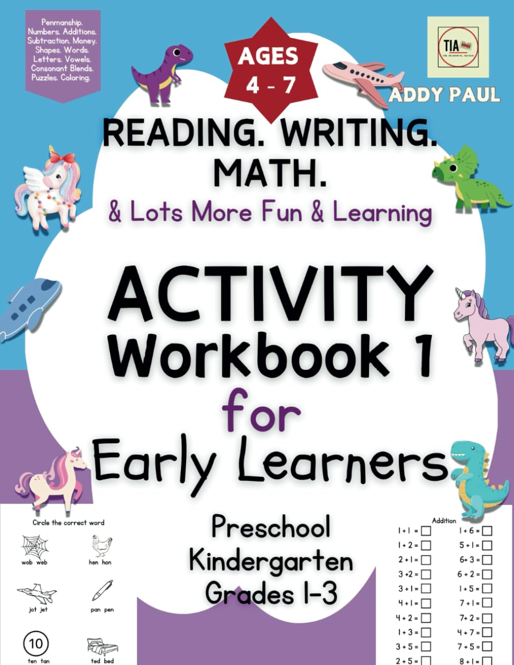 Activity Workbook 1 for Early Learners Ages 4 to 7: Reading, Writing , Math Activities