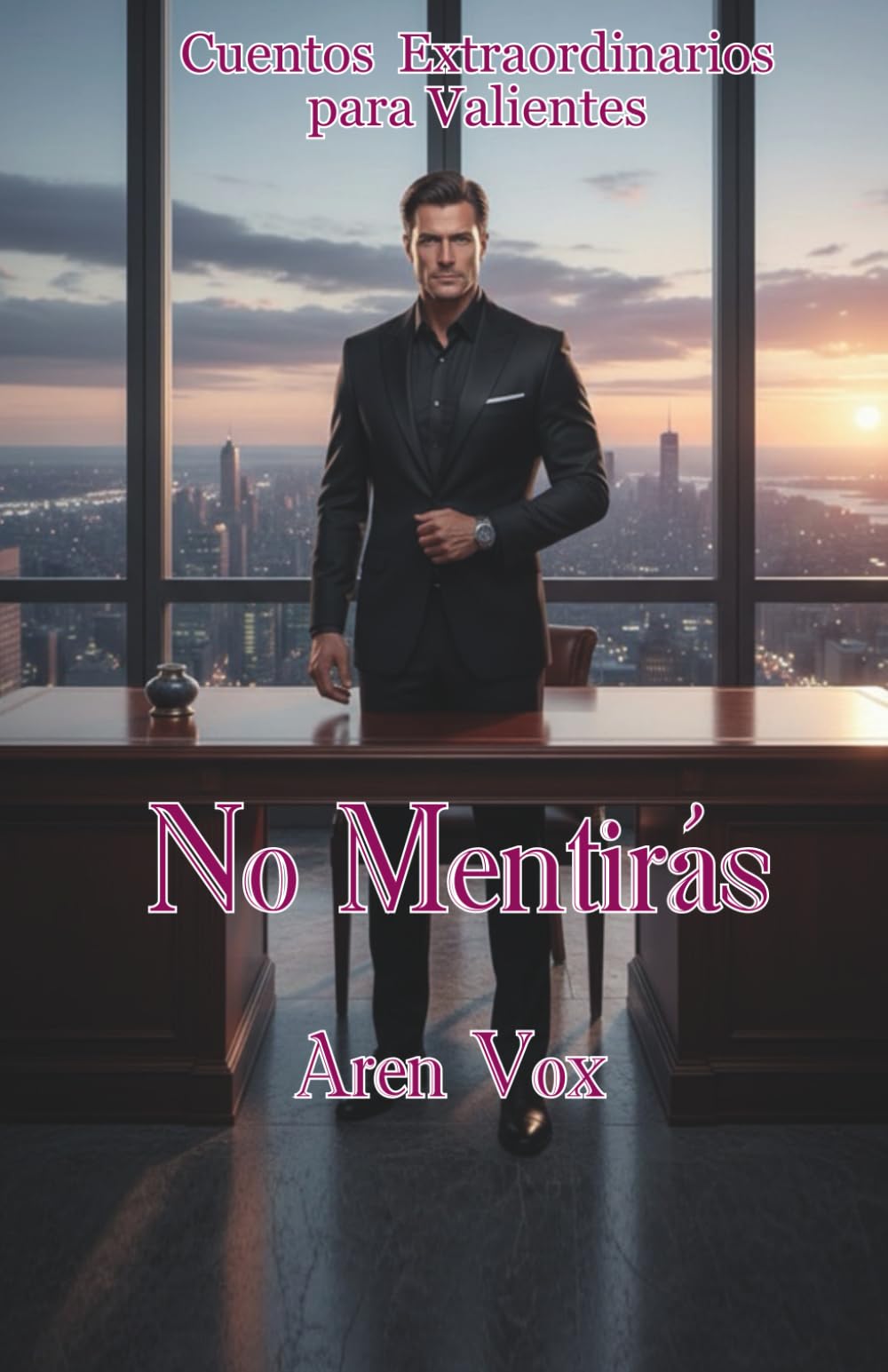 No Mentirás: El pacto que transforma el éxito en horror (Cuentos Escalofriantes para Valientes)