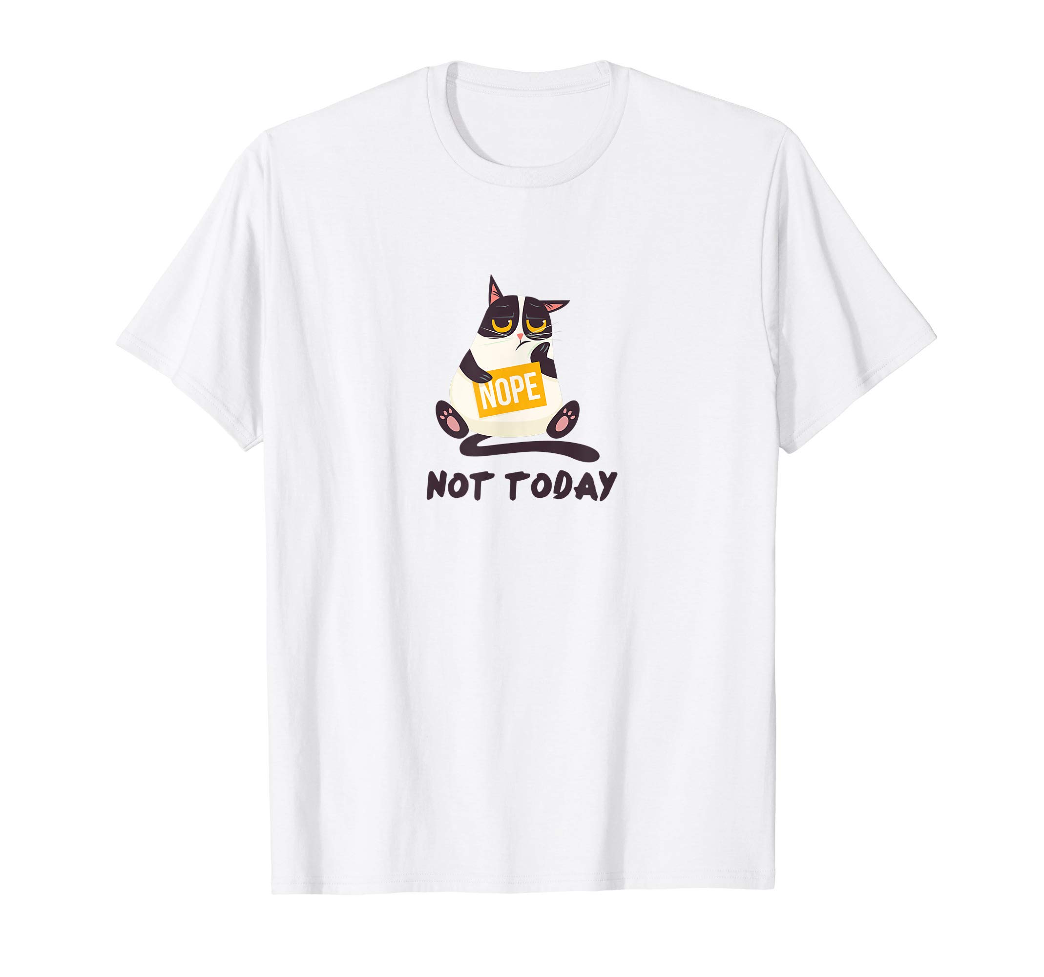 Nope Not Today - cute lazy cat funny T-Shirt