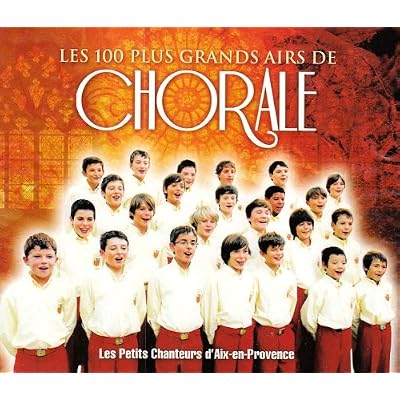 Les 100 Plus Grands Airs de Chorale