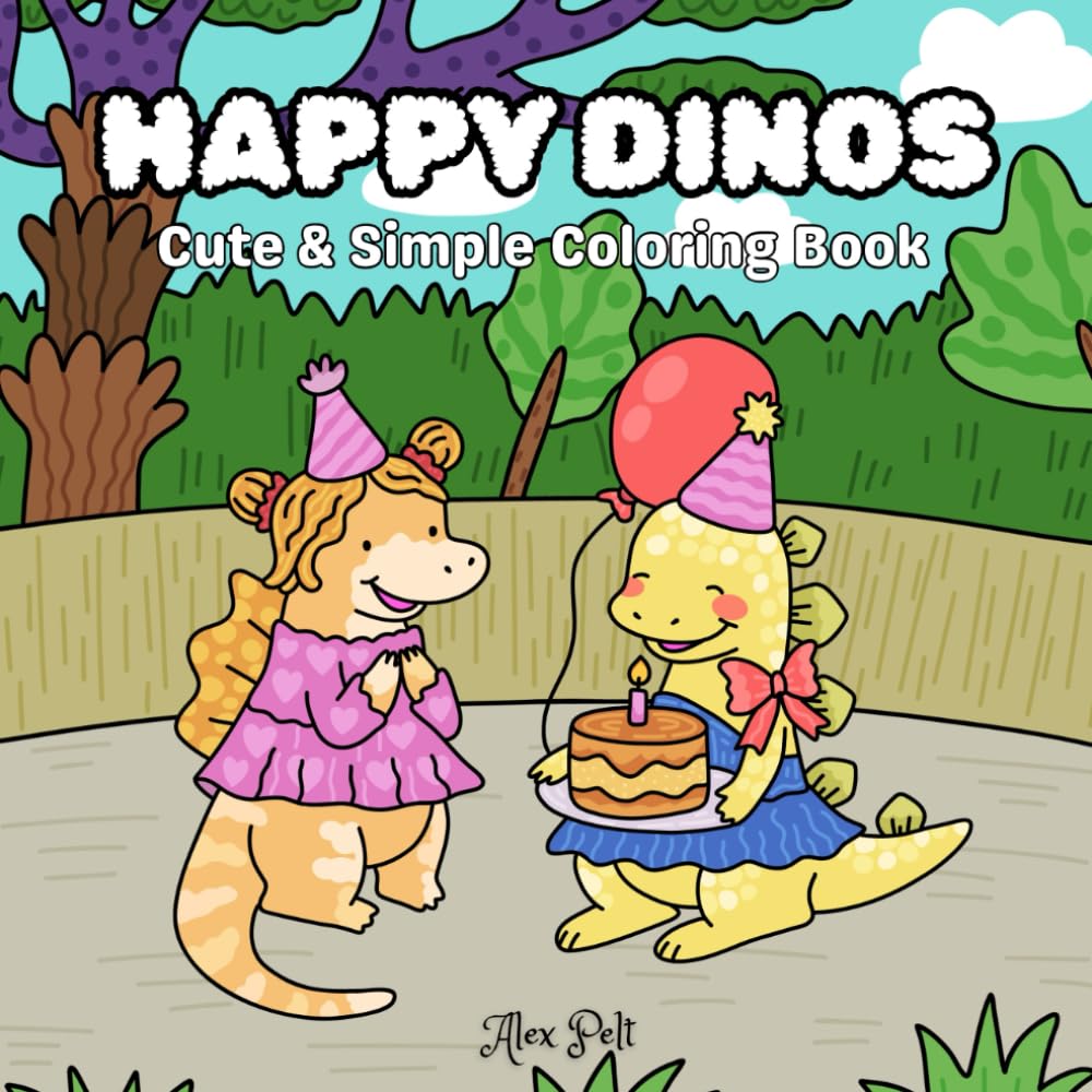 Happy Dinos: Cute & Simple Coloring Book For Kids