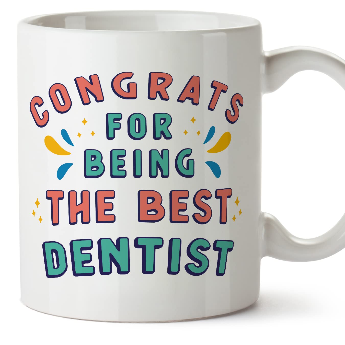MUGFFINS Dentist Mug - in English - Congrats for Being The Best - Funny Gift for Colleagues - Ceramic 11oz Mug