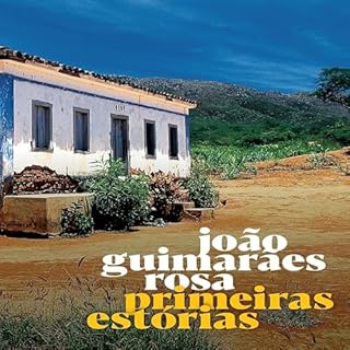 Primeiras est&oacute;rias Audiolivro Por Jo&atilde;o Guimar&atilde;es Rosa capa