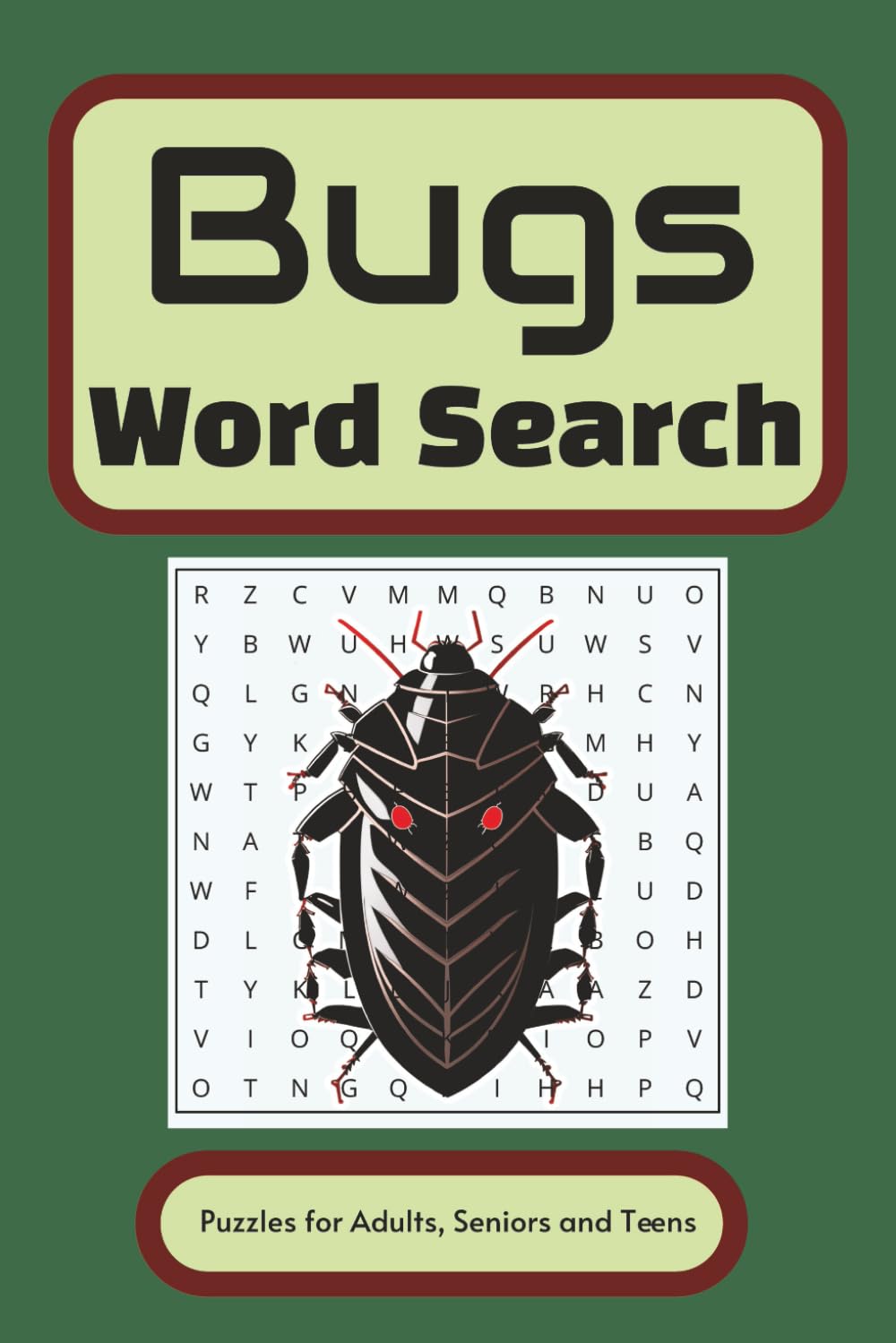 Bugs Word Search: Bugs Word Search contains the Easy to Read Print about Bugs, Critters and Creepy-Crawlies - Gift for Insect Lovers Everywhere!