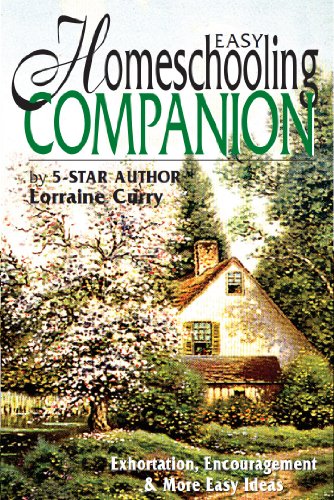 Easy Homeschooling Companion by [Lorraine Curry]
