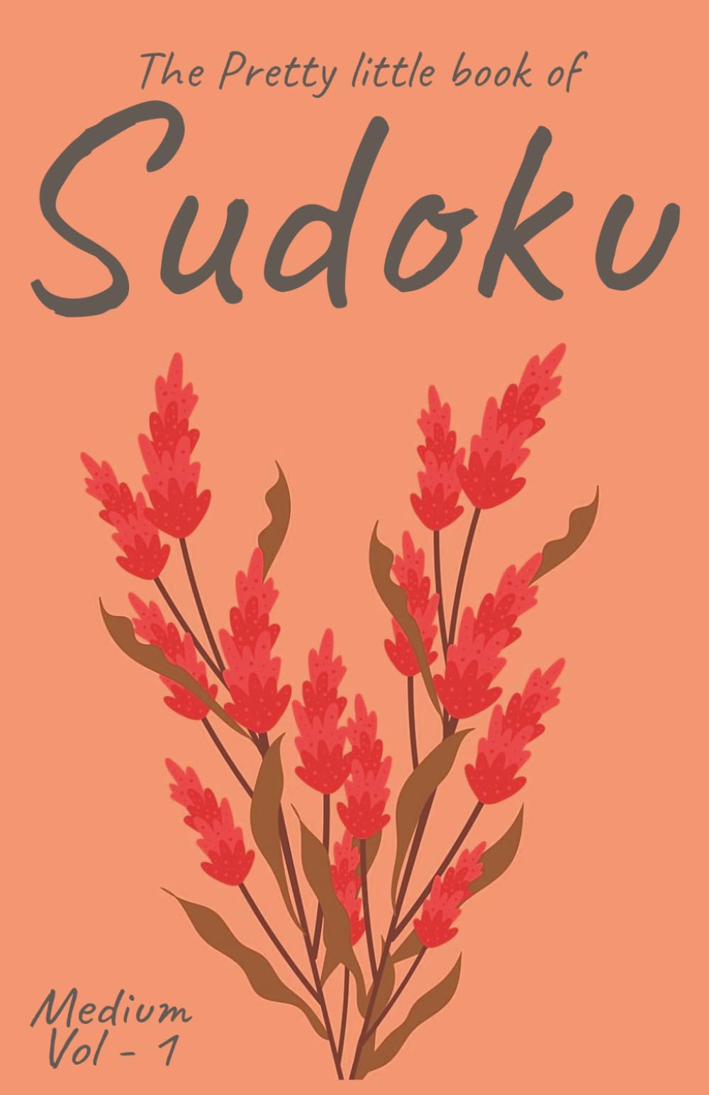The Pretty Little book of SUDOKU: Medium Level SUDOKU Puzzle Travel Size 5.8X8.5-A5