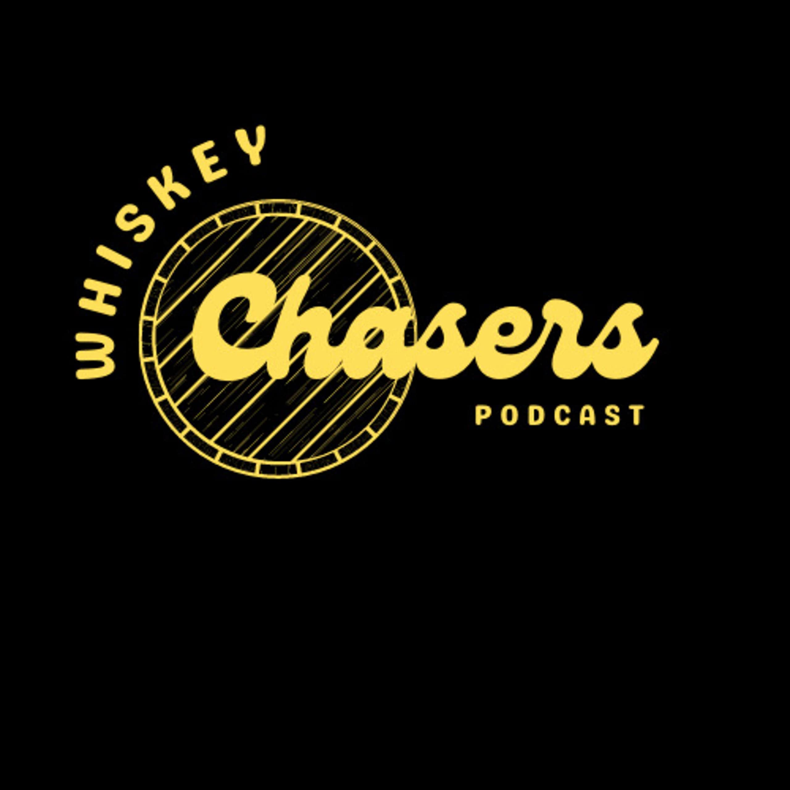 Whiskey Chasers Podcast