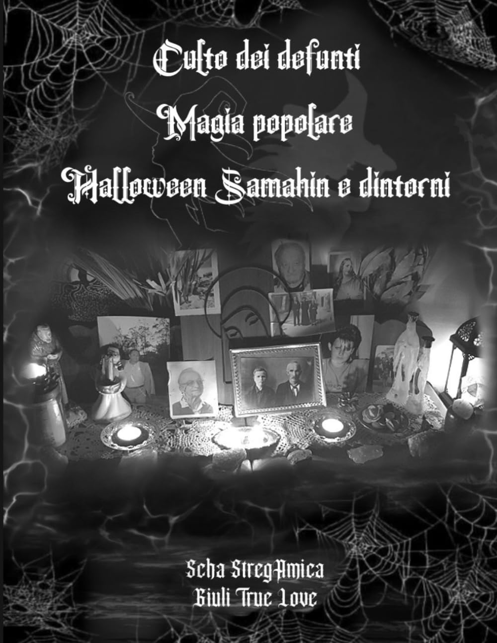 Culto dei defunti: Magia popolare italiana, Halloween Shamahin e dintorni