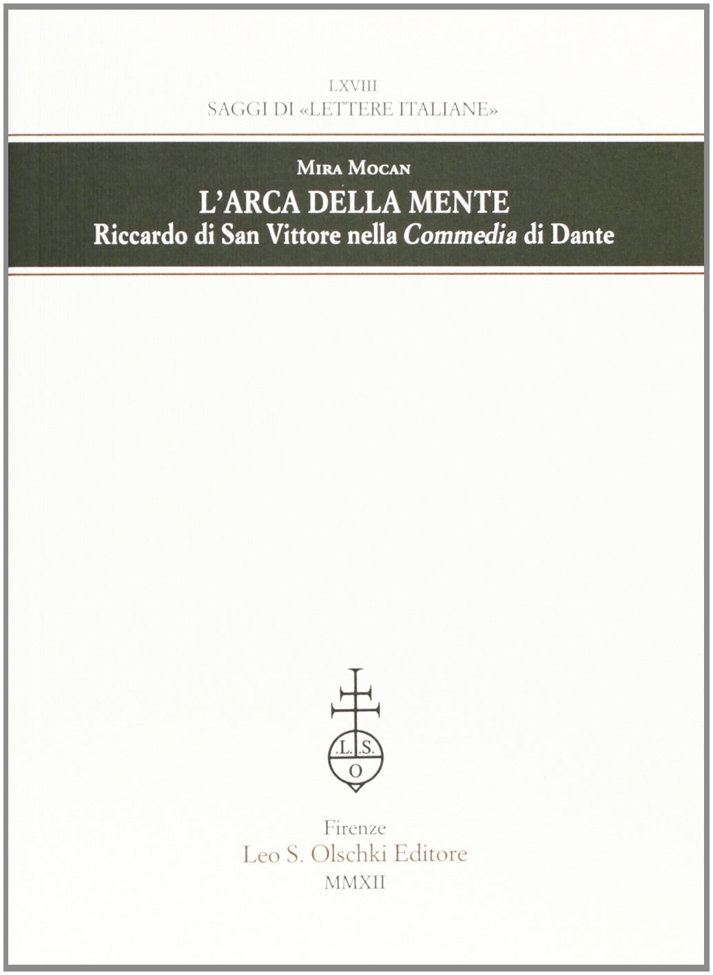 L'arca della mente. Riccardo di San Vittore nella Commedia di Dante