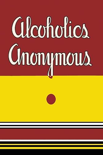 Alcoholics Anonymous: 1939 First Edition