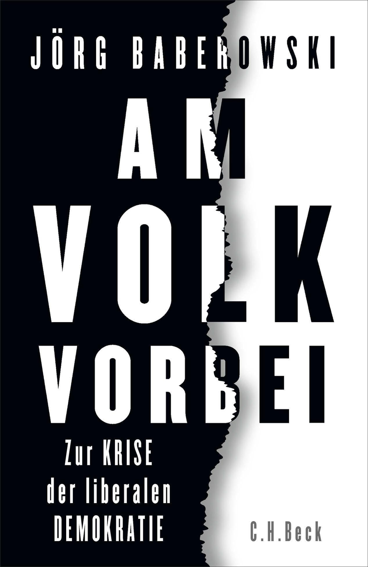 Am Volk vorbei: Zur Krise der liberalen Demokratie