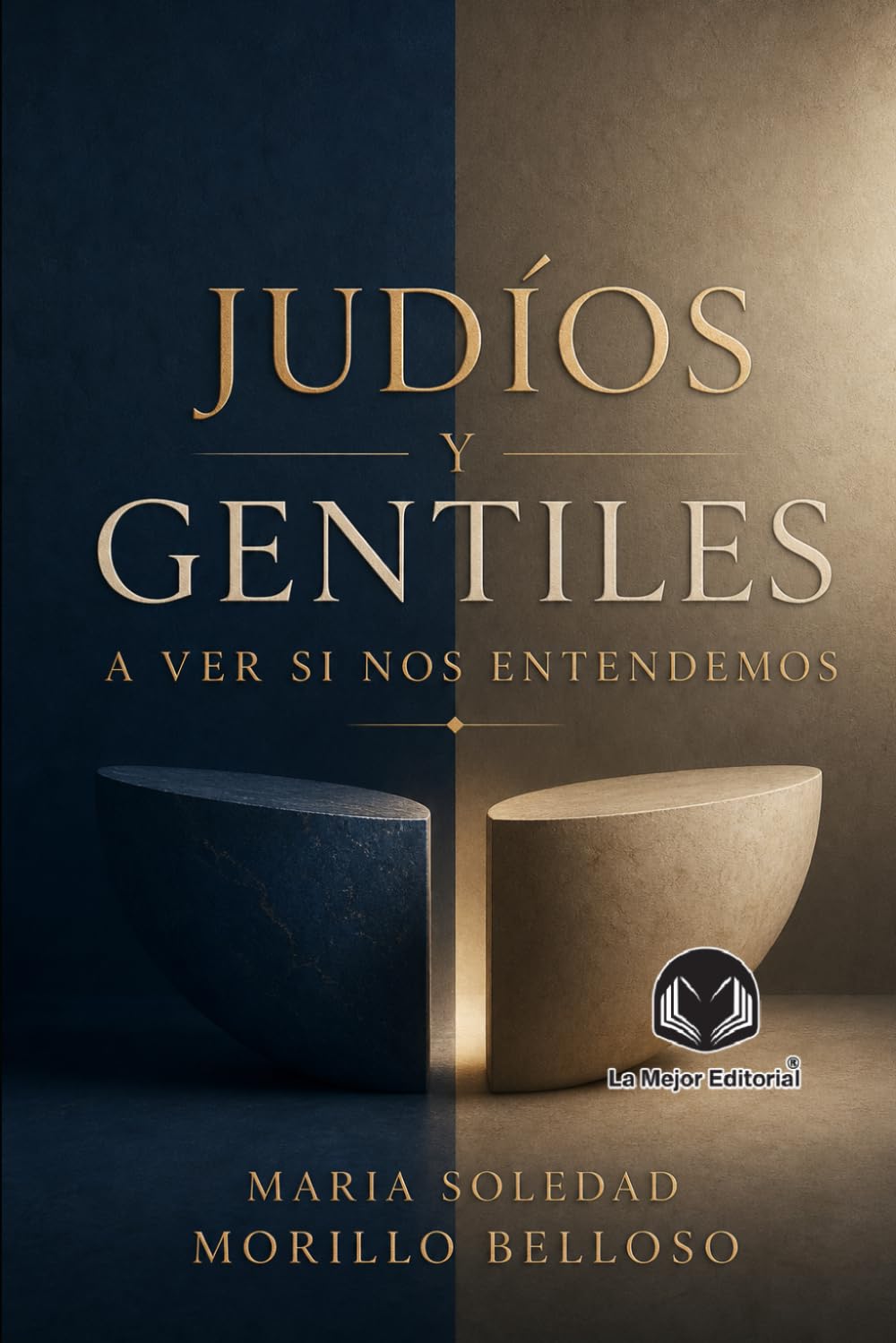 Judíos y gentiles a ver si nos entendemos: Un viaje afectuoso al corazón de la cultura judía para lectores curiosos que buscan puentes, no fronteras