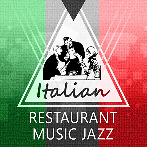 Italian Restaurant Music Jazz Restaurant Music Digital Music