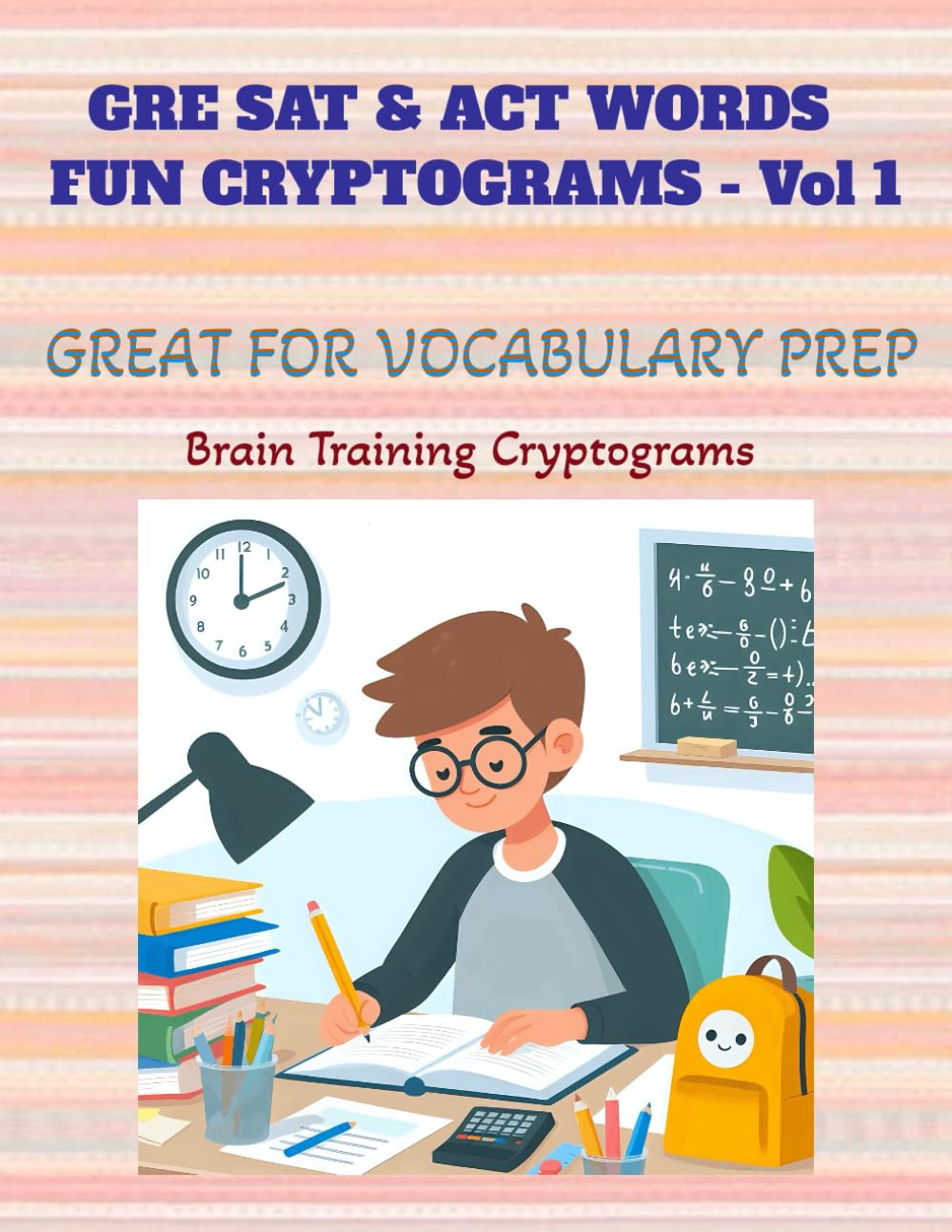 GRE SAT & ACT WORDS FUN CRYPTOGRAMS - Vol 1