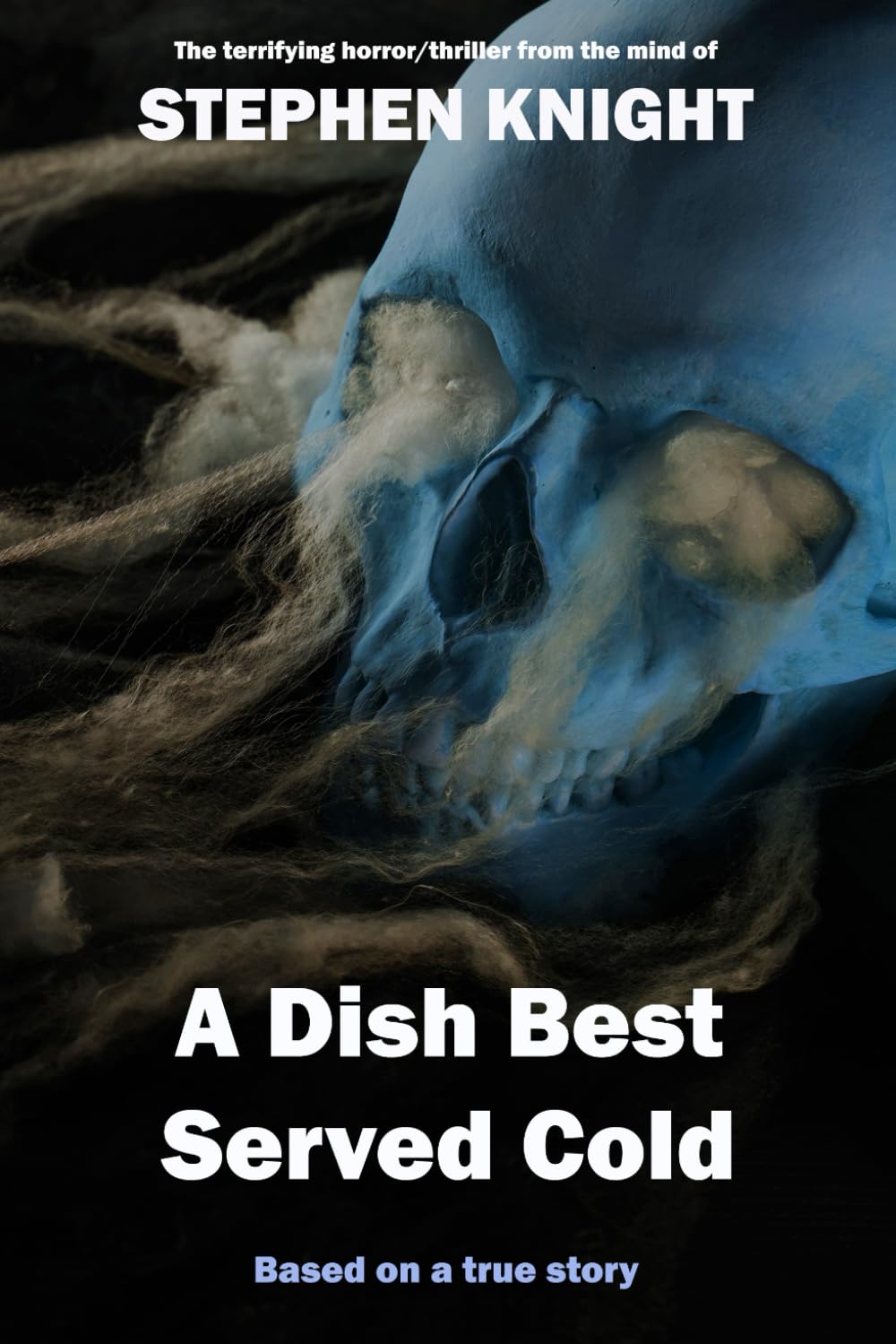 A Dish Best Served Cold