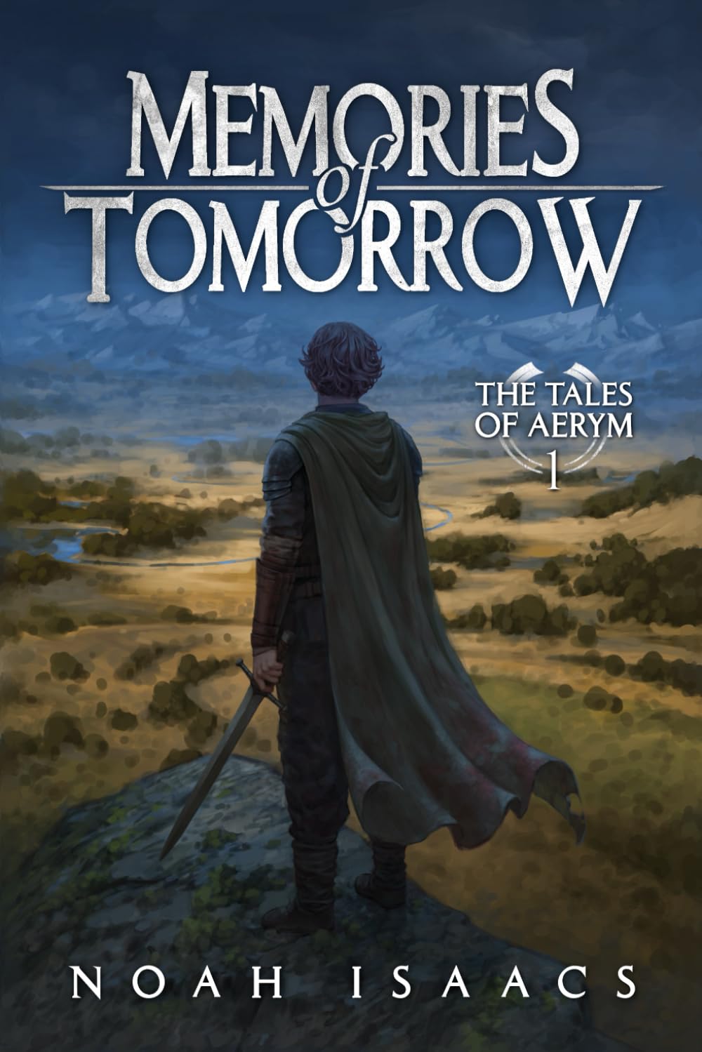 Memories of Tomorrow: Book 1 of The Tales of Aerym