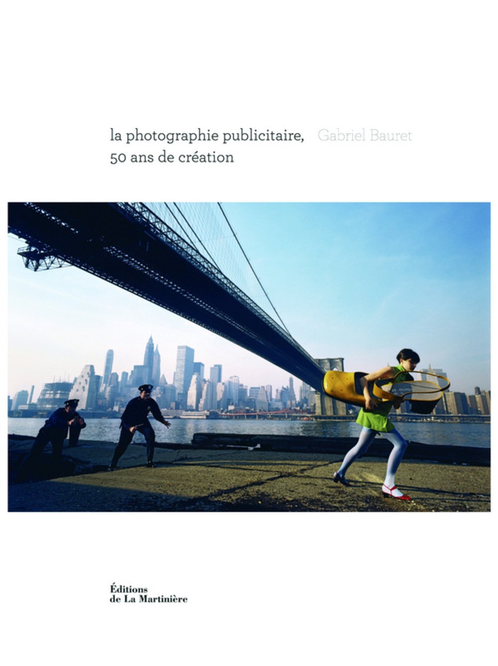 Photographie publicitaire, 50 ans de création
