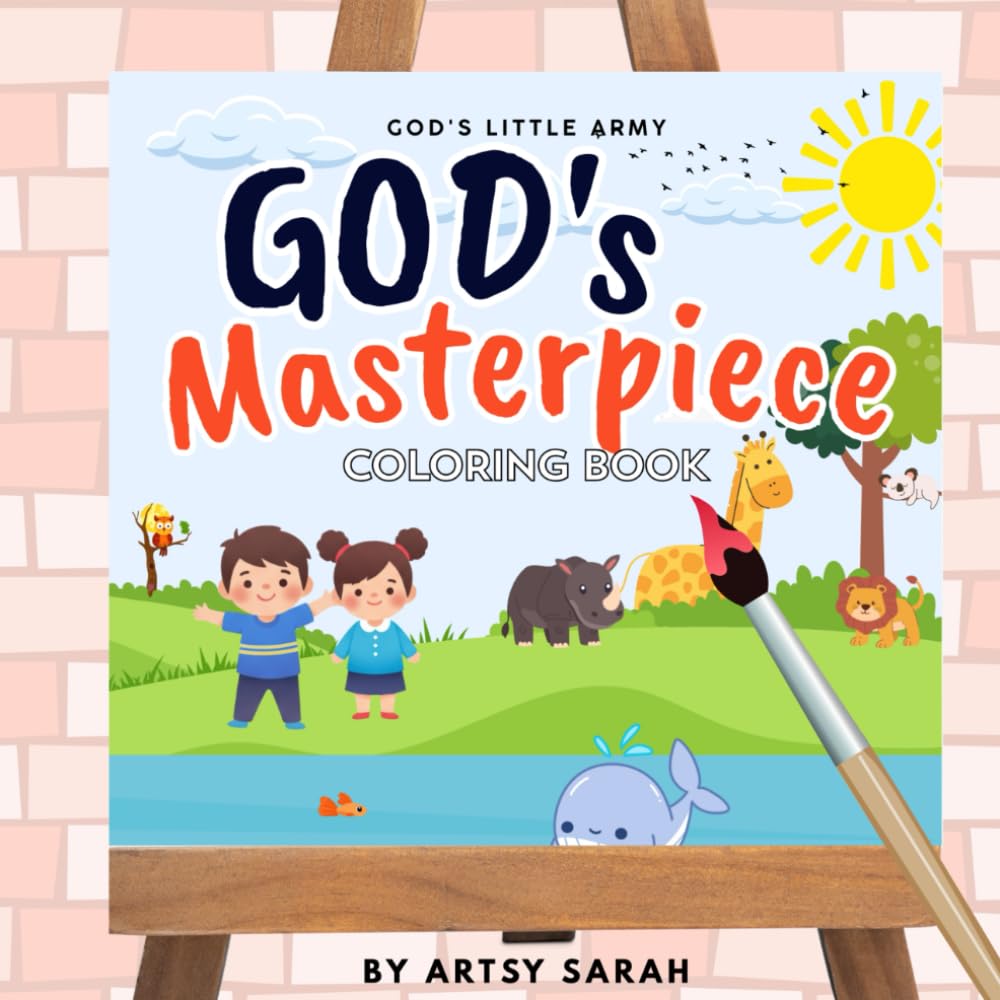 God's Masterpiece: God's Little Army