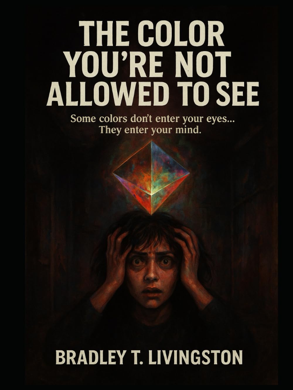 THE COLOR YOU’RE NOT ALLOWED TO SEE