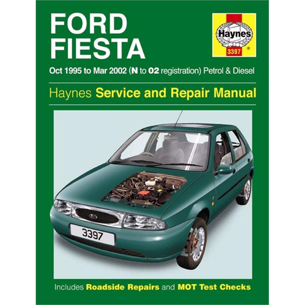 Ford Fiesta Service and Repair Manual: Petrol and Diesel 1995-2002