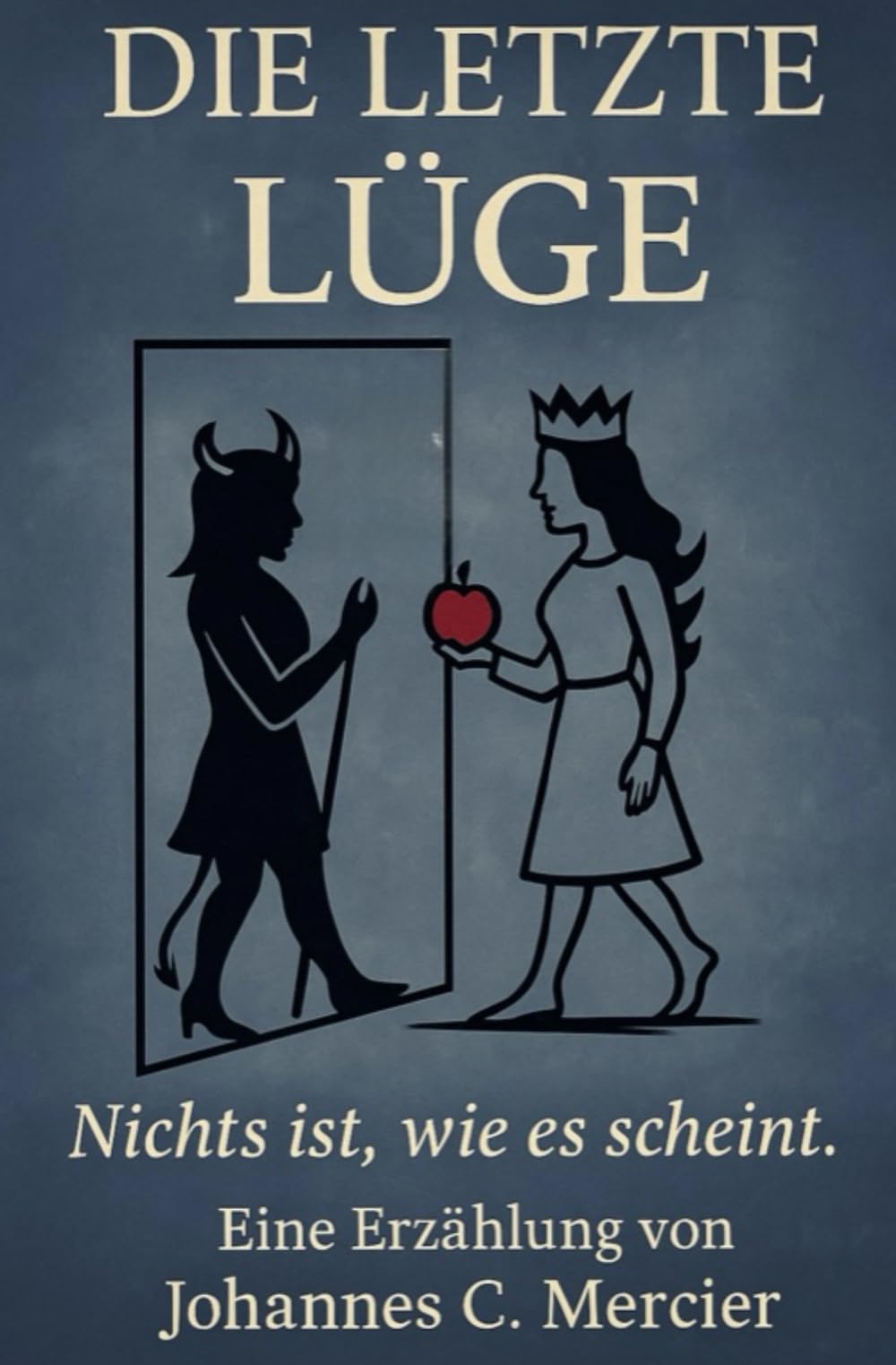 Die letzte Lüge