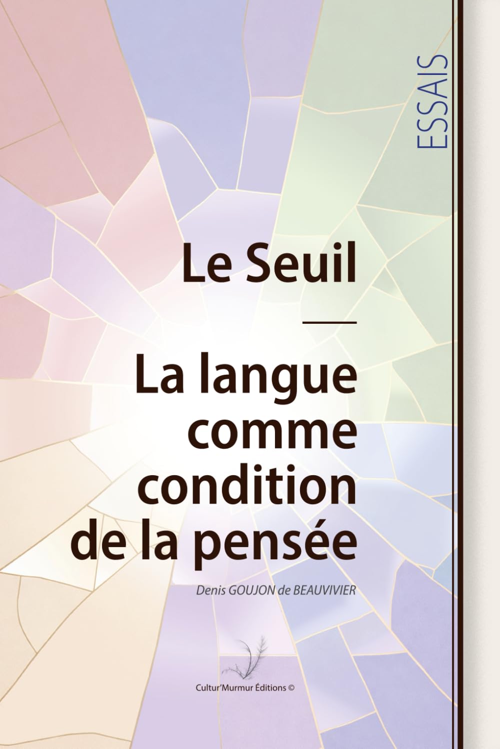 Le Seuil — La langue comme condition de la pensée (Les lignes de Force)