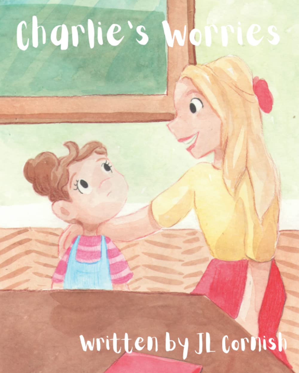 Charlie's Worries: An educational story to help children with separation anxiety (Emotion books)