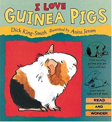 I Love Guinea Pigs (Read and Wonder)