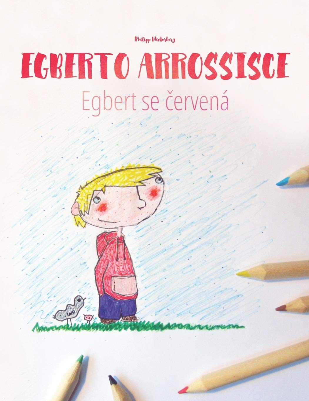 Egberto arrossisce/Egbert se červená: Libro illustrato per bambini: italiano-ceco (Edizione bilingue)