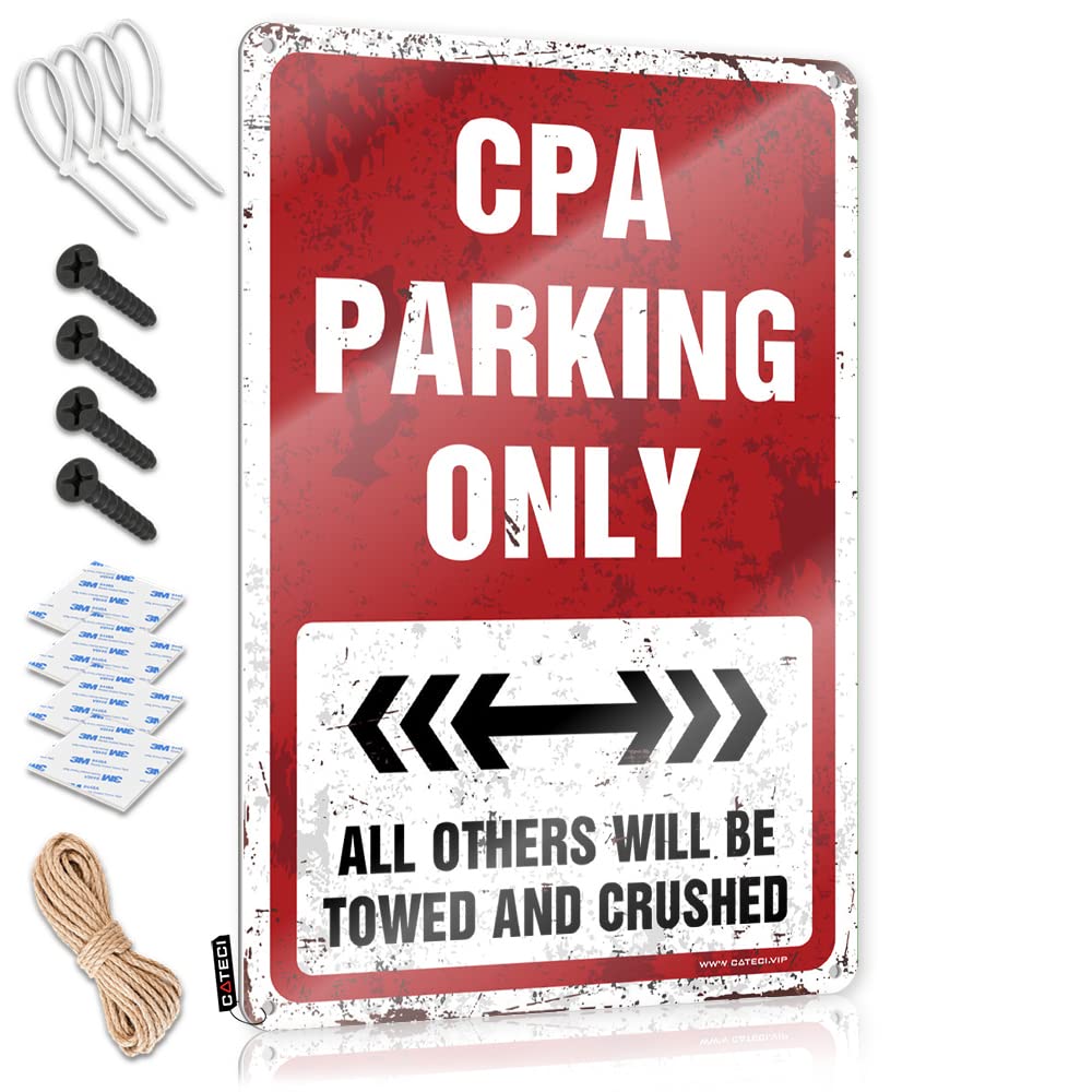 IBWNBBUSN Funny Signs Metal Cpa Parking Only Tin Sign Metal Home Bar Signs Bar Sign For Home Decor(30X40CM)