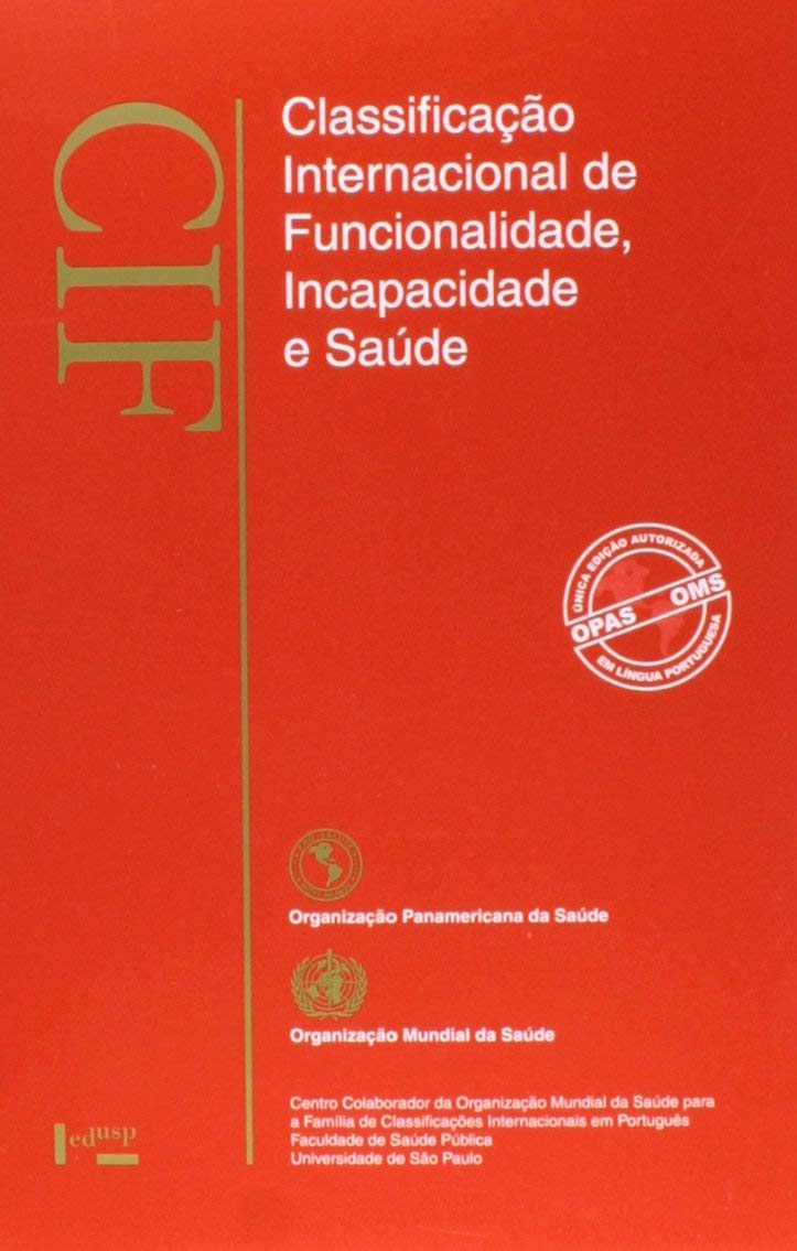 CIF - Classificação Internacional de Funcionalidade, Incapacidade e ...
