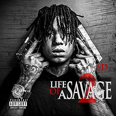 Life Of A Savage 2