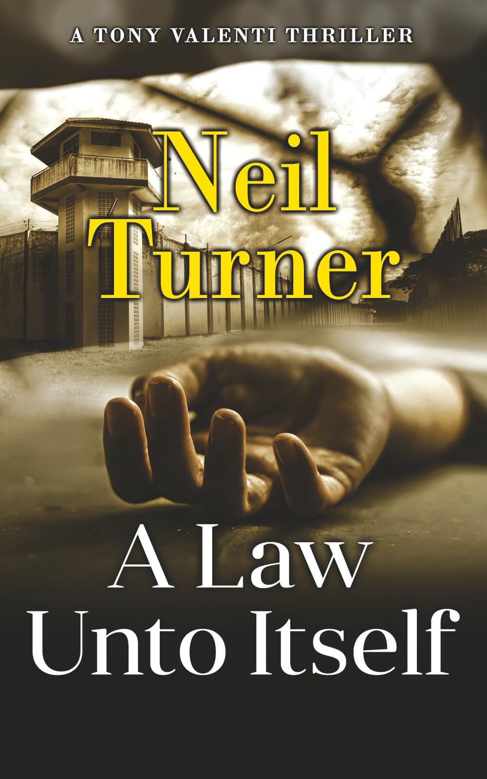 A Law Unto Itself (The Tony Valenti Thrillers)