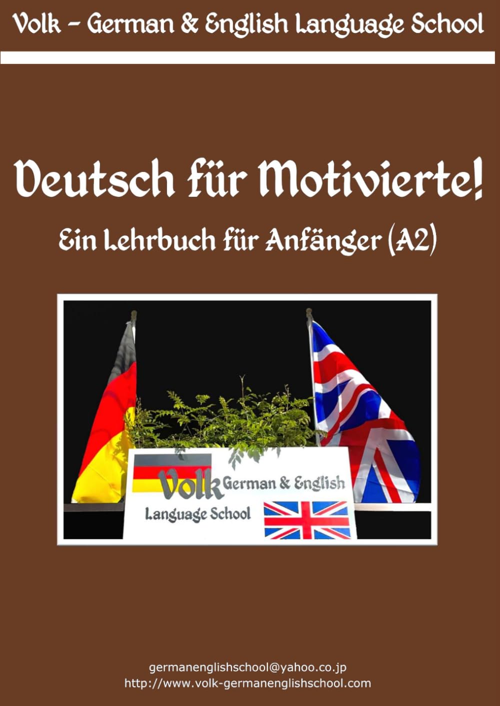 Deutsch für Motivierte! A2: Ein Lehrbuch für fortgeschrittene Anfänger