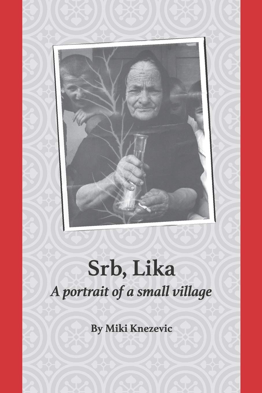 Srb, Lika: A portrait of a small village