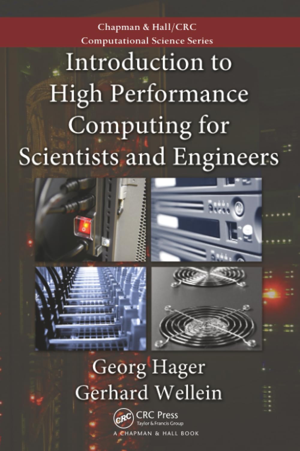 Introduction to High Performance Computing for Scientists and Engineers (Chapman & Hall/CRC Computational Science)