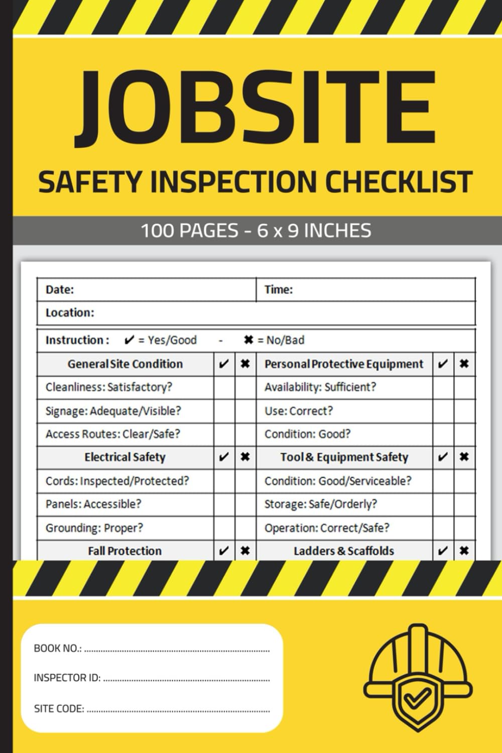 Jobsite Safety Inspection Checklist: Daily Worksite Safety Inspection Report Book | Construction Job Site Safety Checklist Paperback – 29 Sept. 2024
