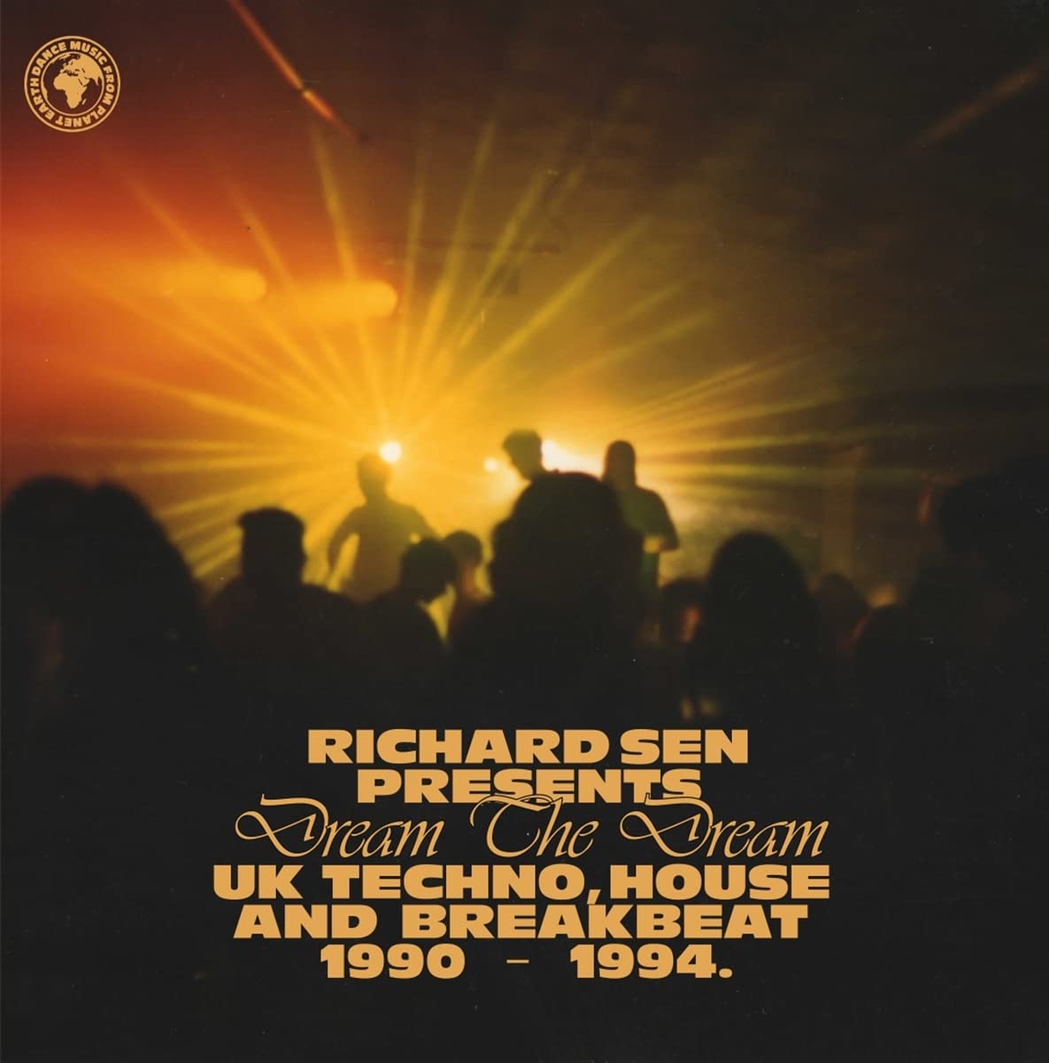 RICHARD SEN PRESENTS DREAM THE DREAM (UK TECHNO, BREAKBEAT AND HOUSE 1990-1994) [VINYL]