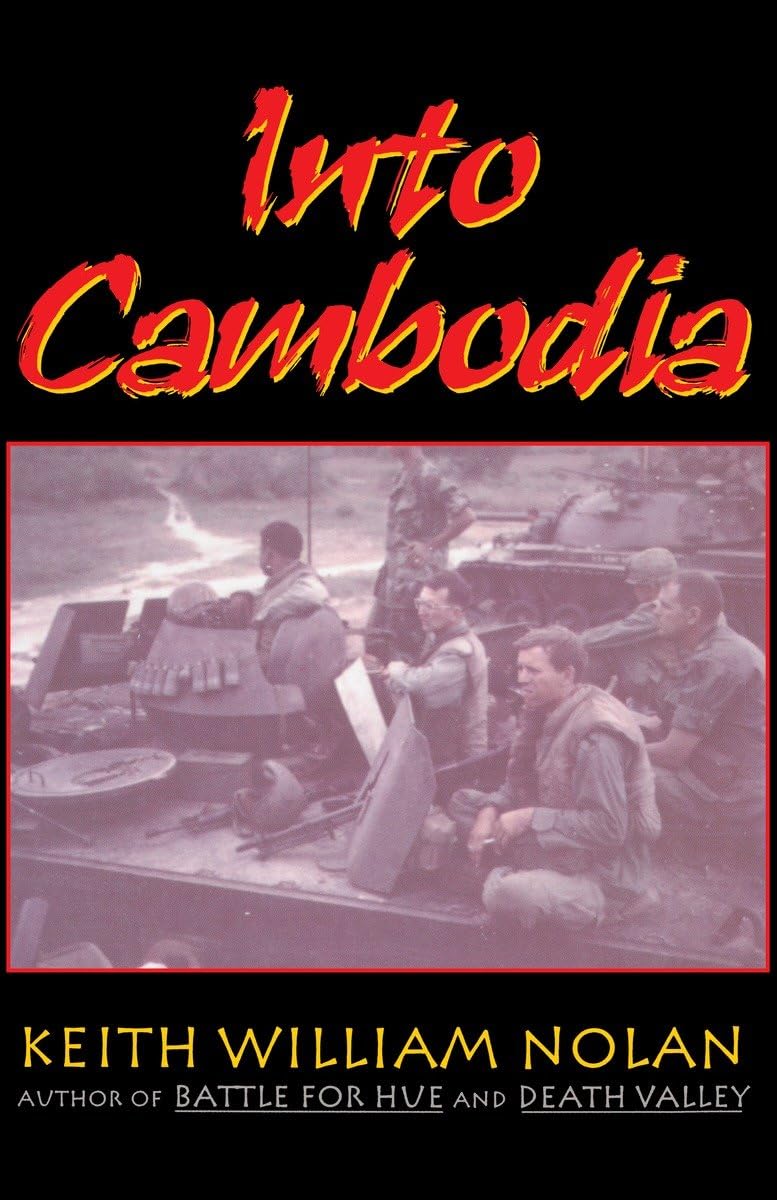 Amazon.com: Into Cambodia: 9780891416739: Nolan, Keith: Books