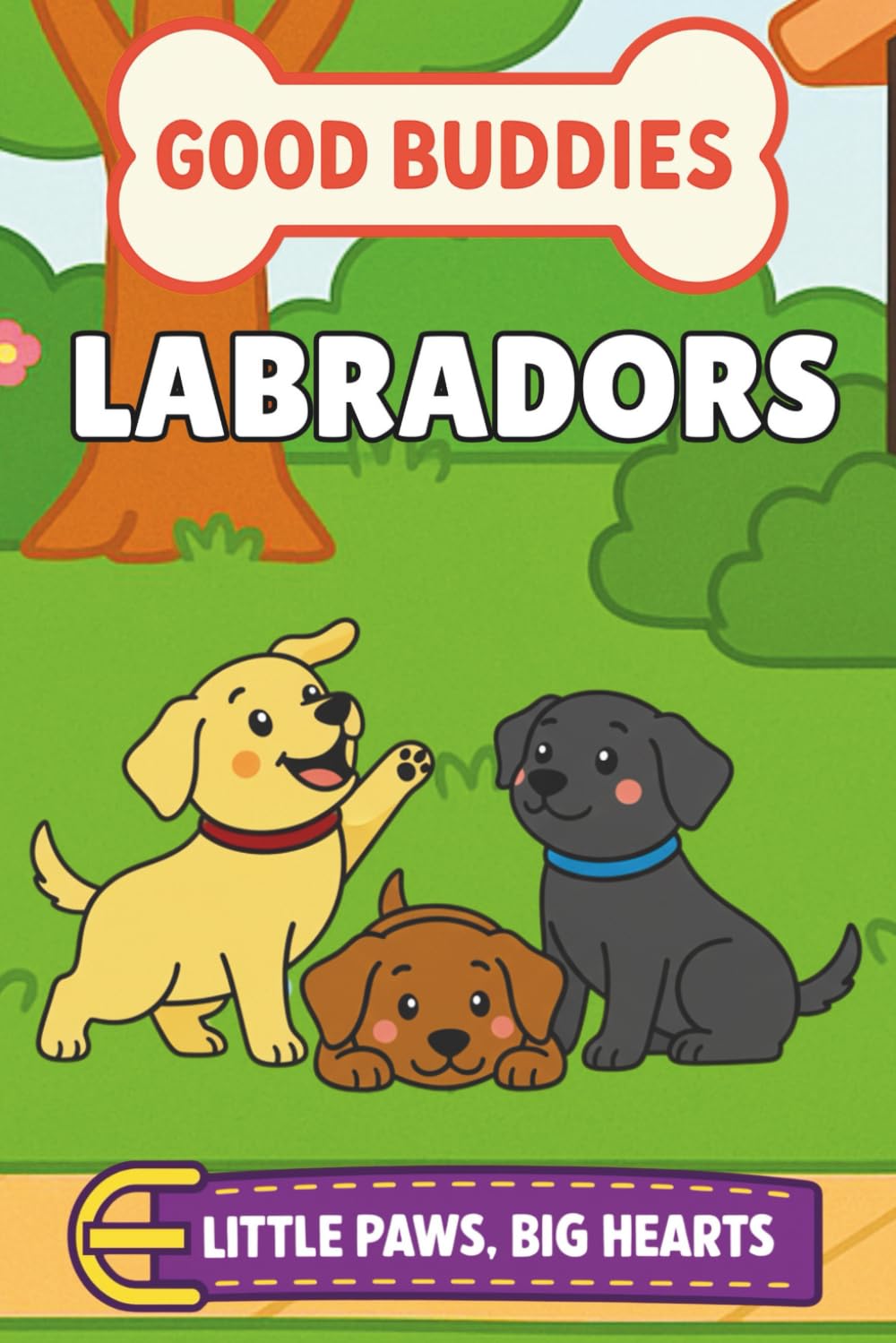 Labradors: A Picture Book for Babies and Toddlers (Good Buddies)