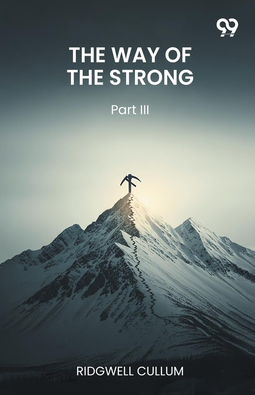The Way Of The StrongPart III (Edition1)