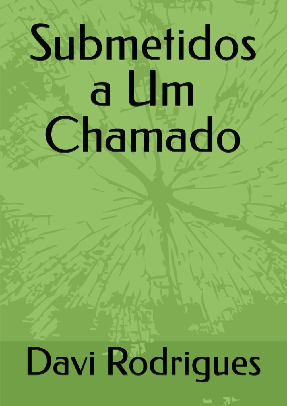 Submetidos a Um Chamado